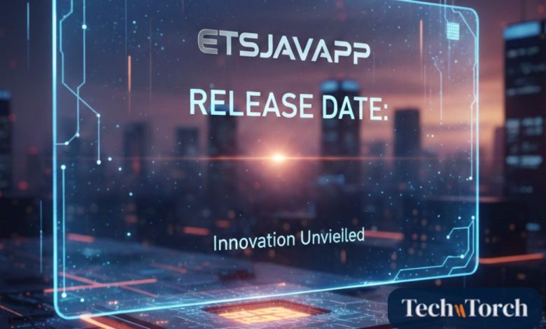 etsjavaapp release date